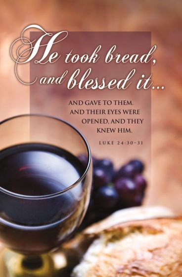 Bulletin-He Took Bread  And Blessed It... (Luke 34:30-31) (Pack Of 100)