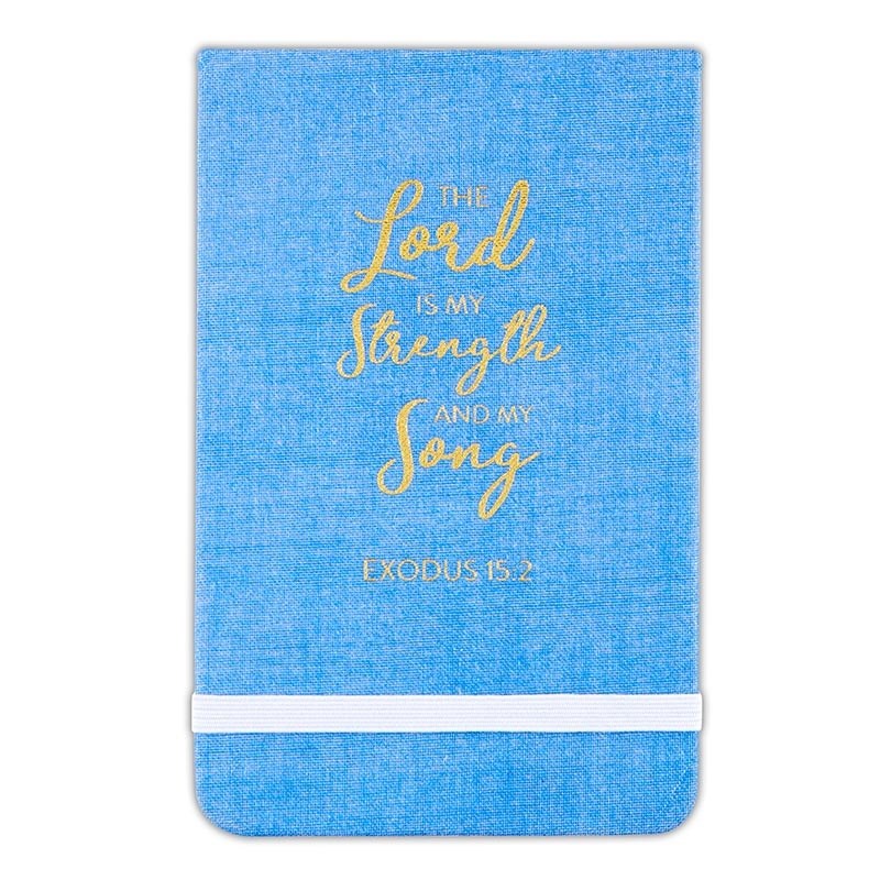Linen Notepad-My Strength and My Song-Hardcover w/Elastic Closure (3.5" x 5.5")