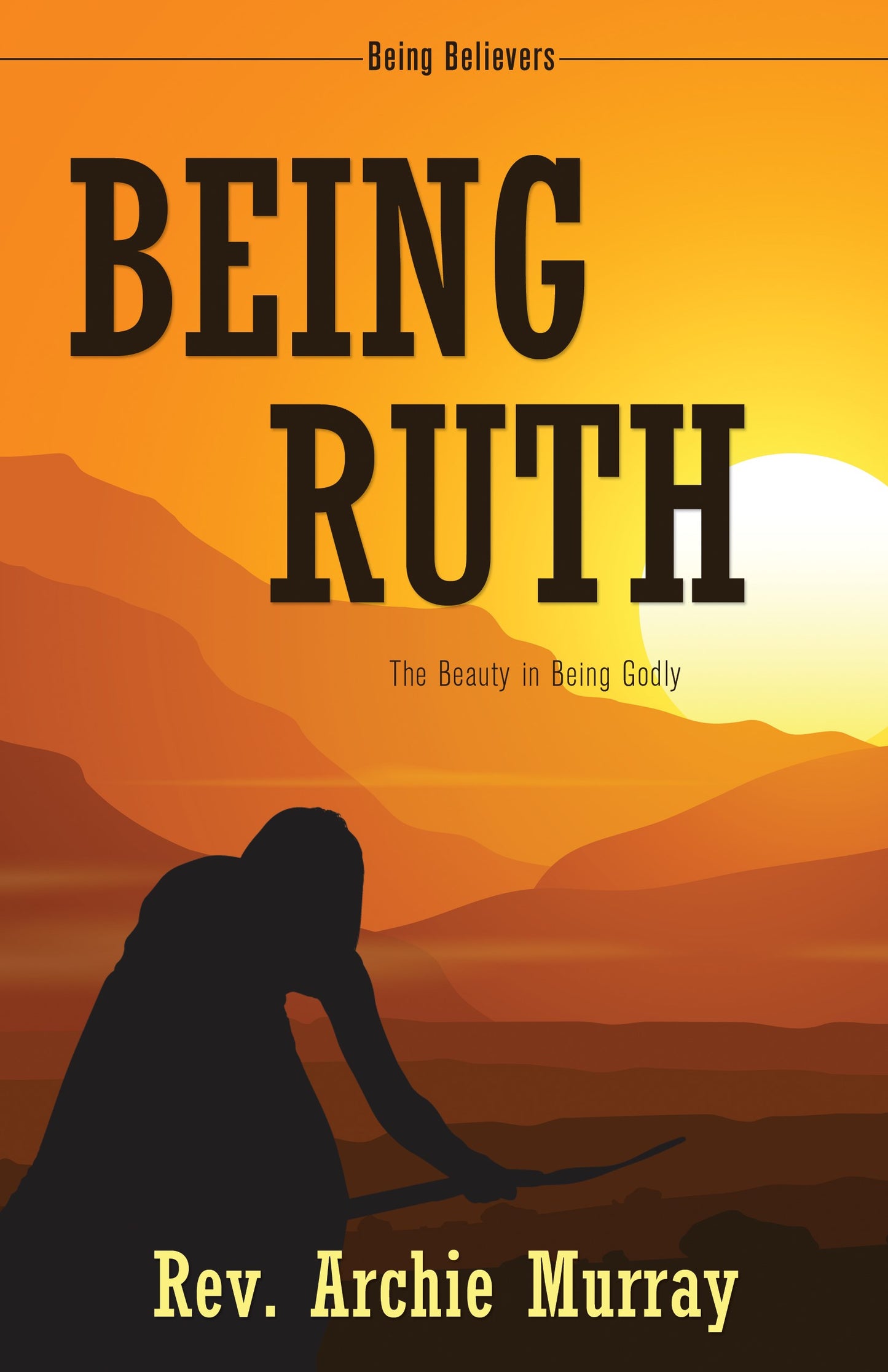 Being Ruth: Being Believers