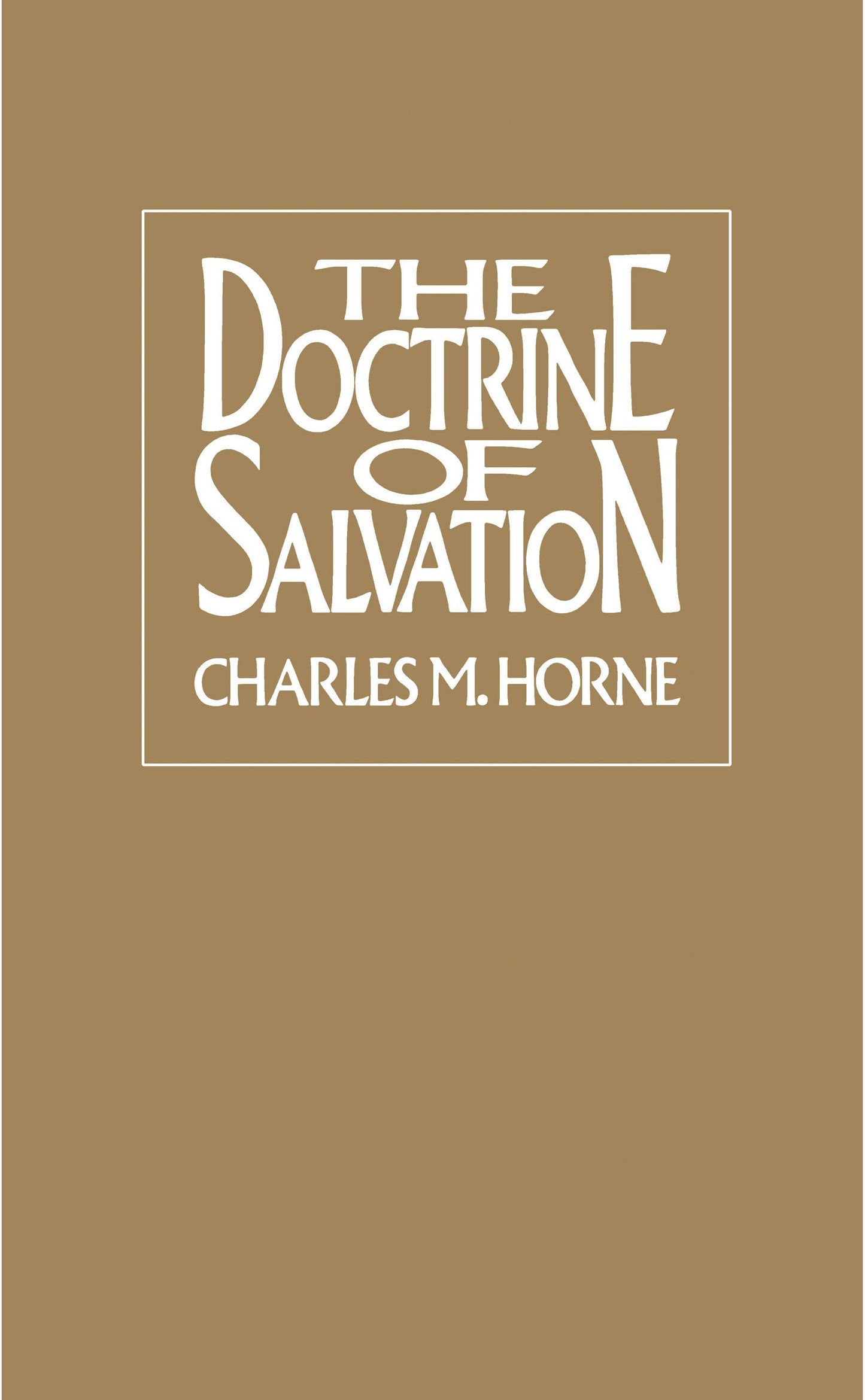 The Doctrine Of Salvation