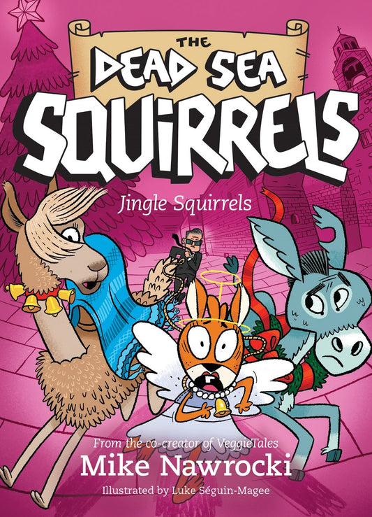 Jingle Squirrels (The Dead Sea Squirrels)