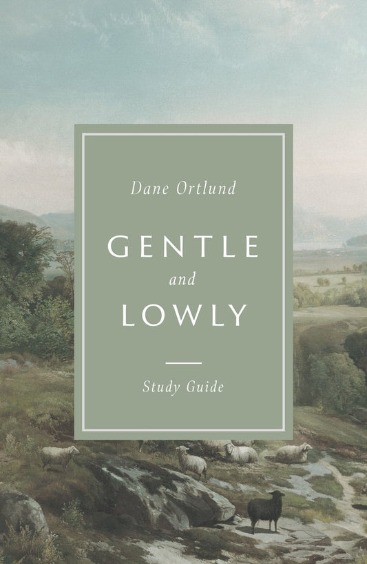 Gentle And Lowly Study Guide