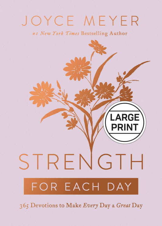 Strength For Each Day Large Print