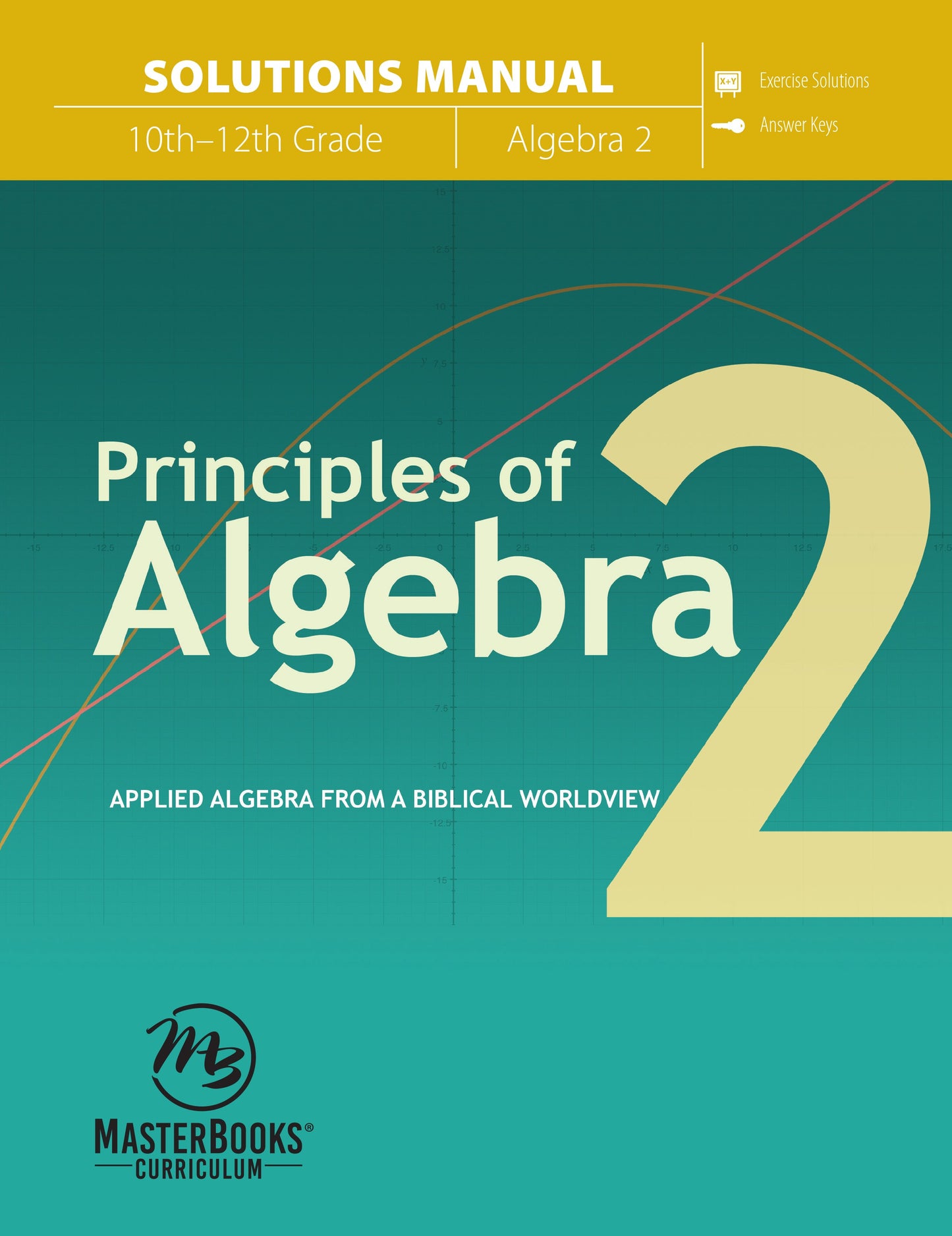 Master Books-Principles Of Algebra 2-Solutions Manual