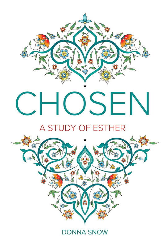 Chosen: A Study Of Esther