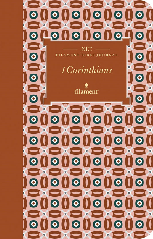 NLT Filament Bible Journal: 1 Corinthians-Softcover