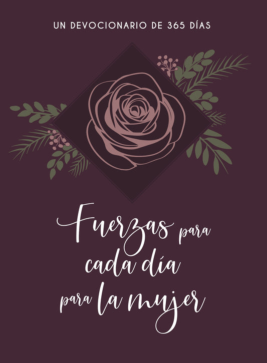 Fuerzas para Cada Dia Para la Mujer (Daily Strength For Women)