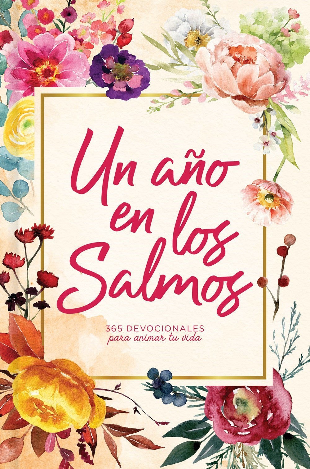 Un Ano En Los Salmos (A Year In The Psalms)