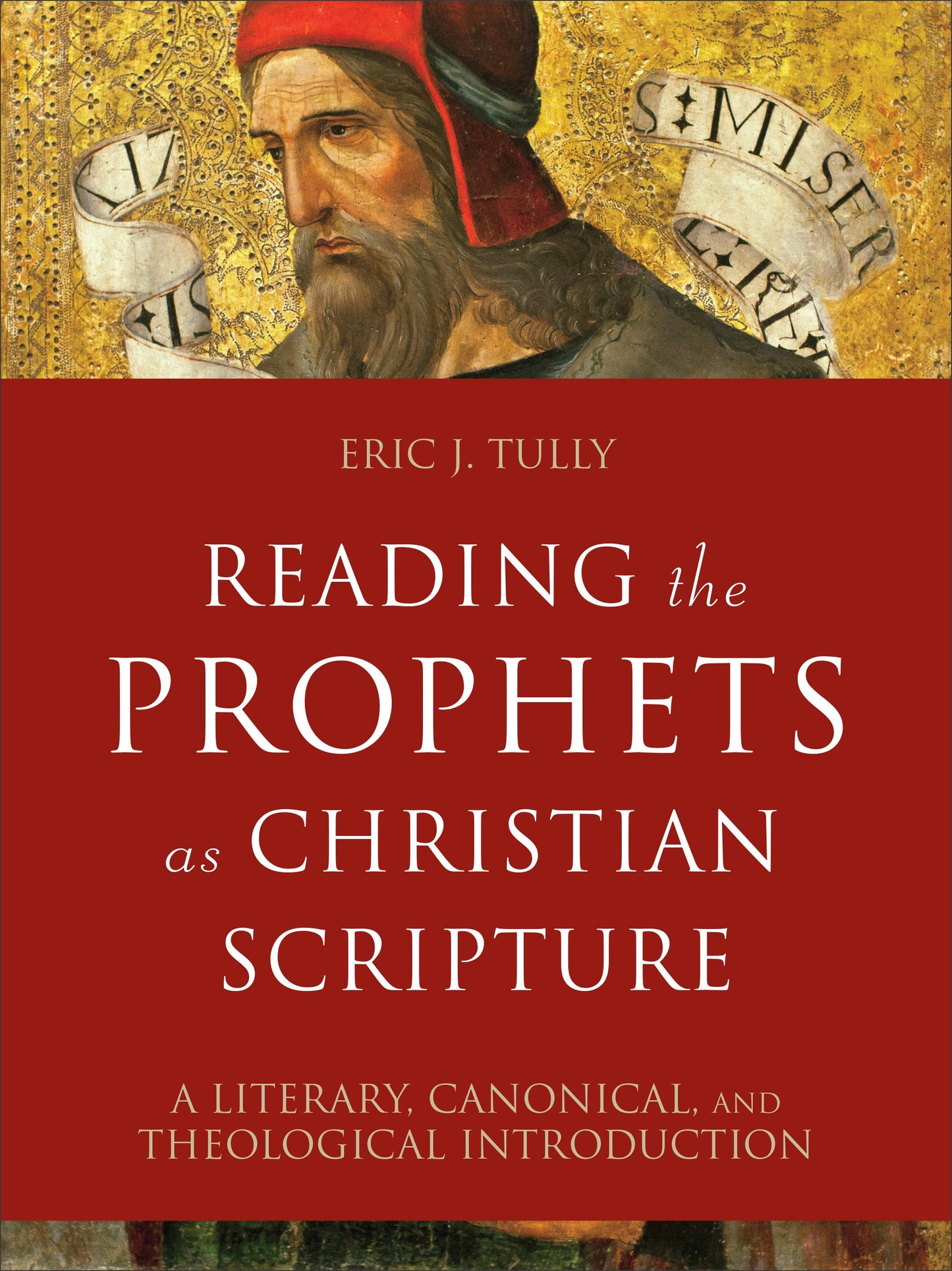 Reading The Prophets As Christian Scripture