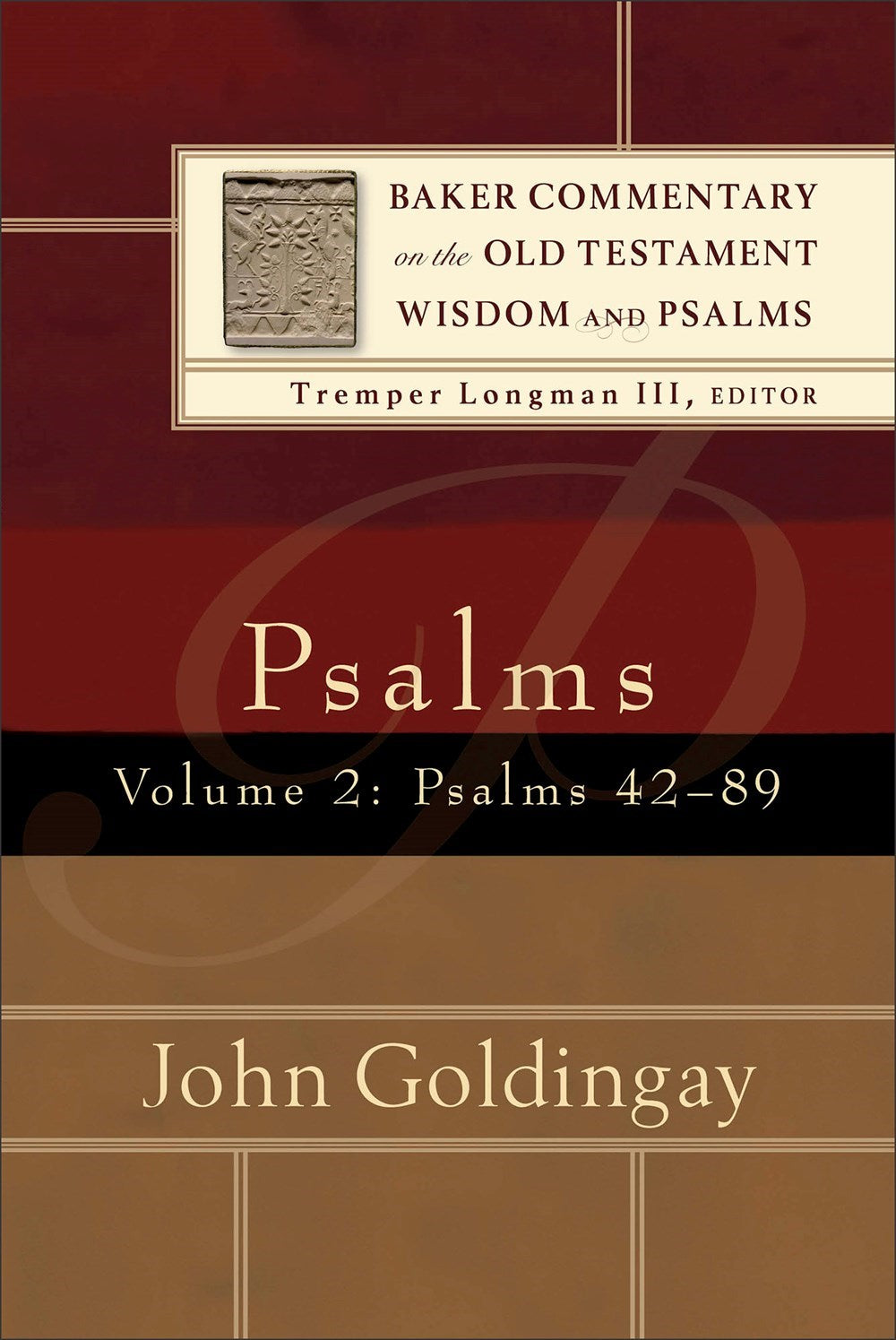 Psalms 42-89  Volume 2 (Baker Commentary On The Old Testament Wisdom And Psalms)