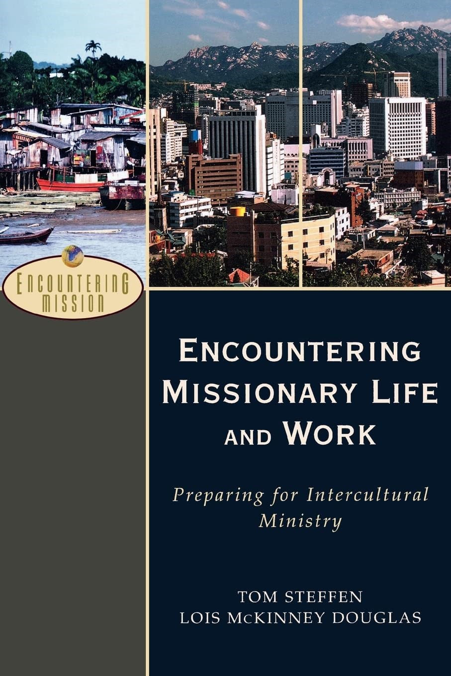 Encountering Missionary Life And Work