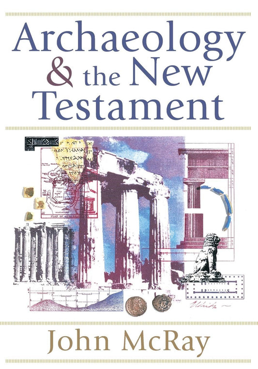 Archaeology And The New Testament