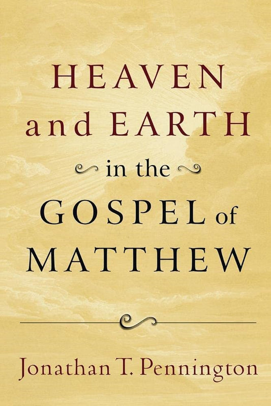 Heaven And Earth In The Gospel Of Matthew