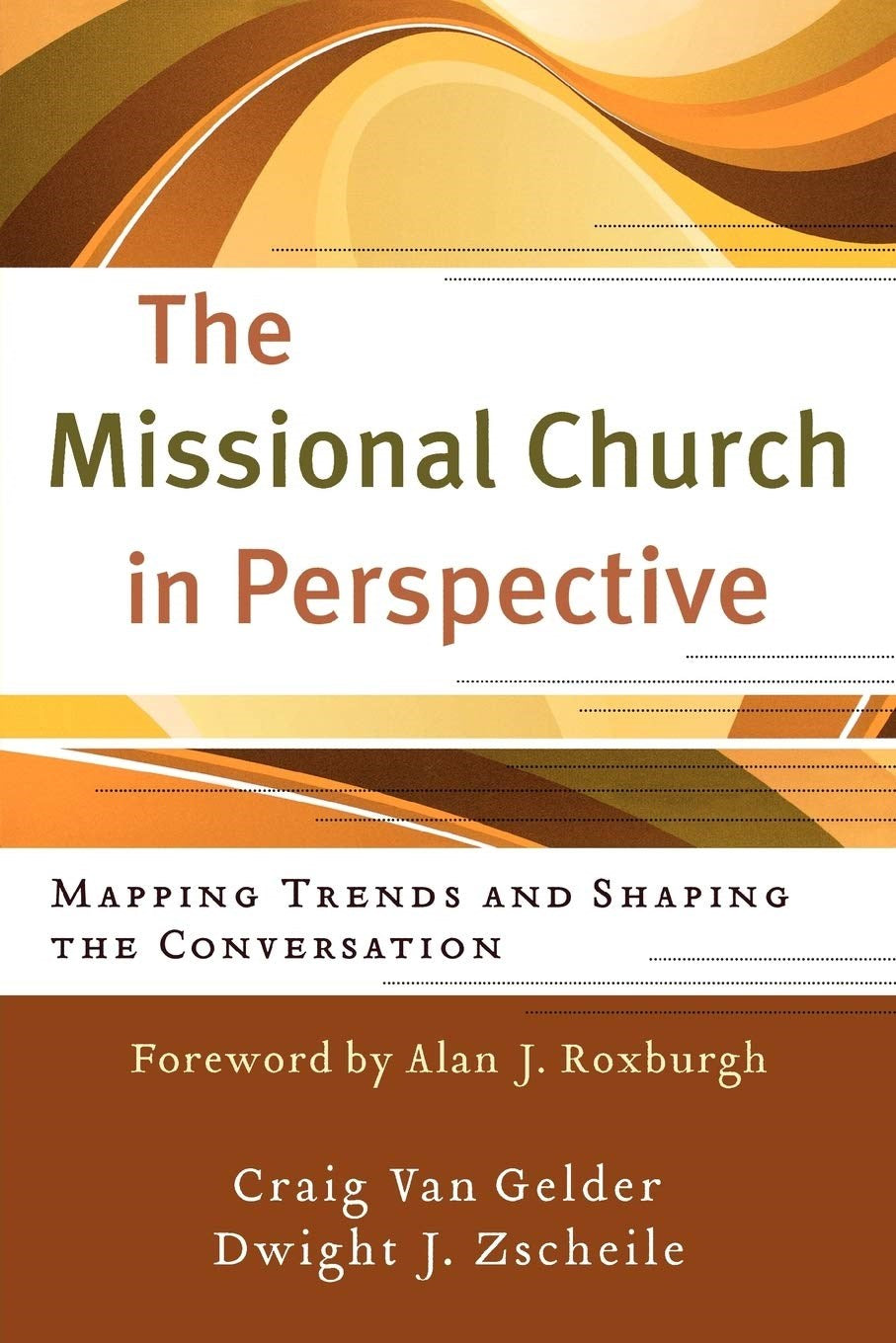 The Missional Church In Perspective