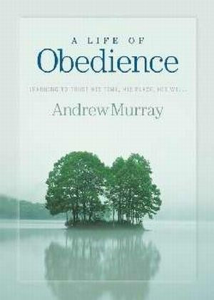 Life Of Obedience