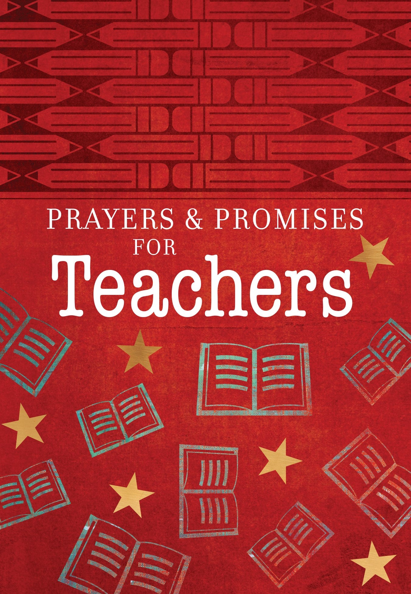 Prayers & Promises For Teachers