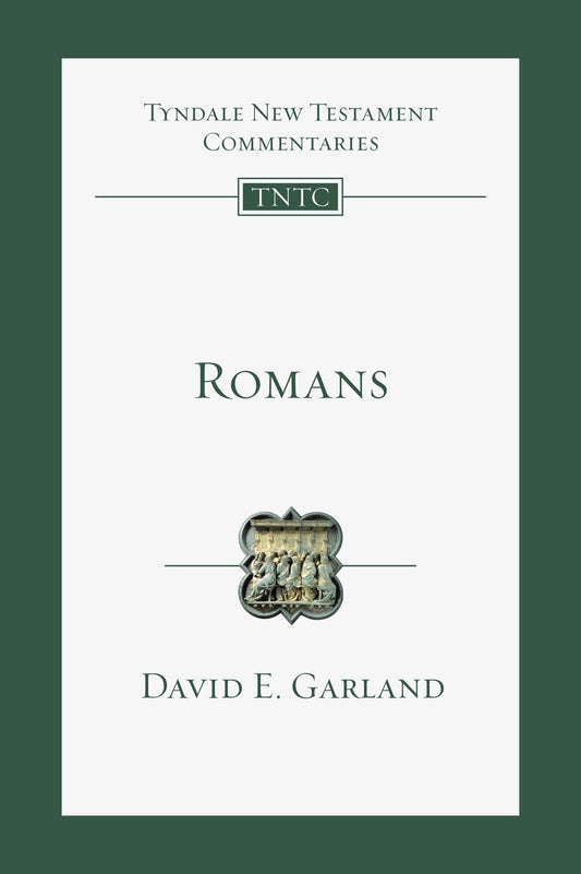 Romans (Tyndale New Testaments Commentaries)