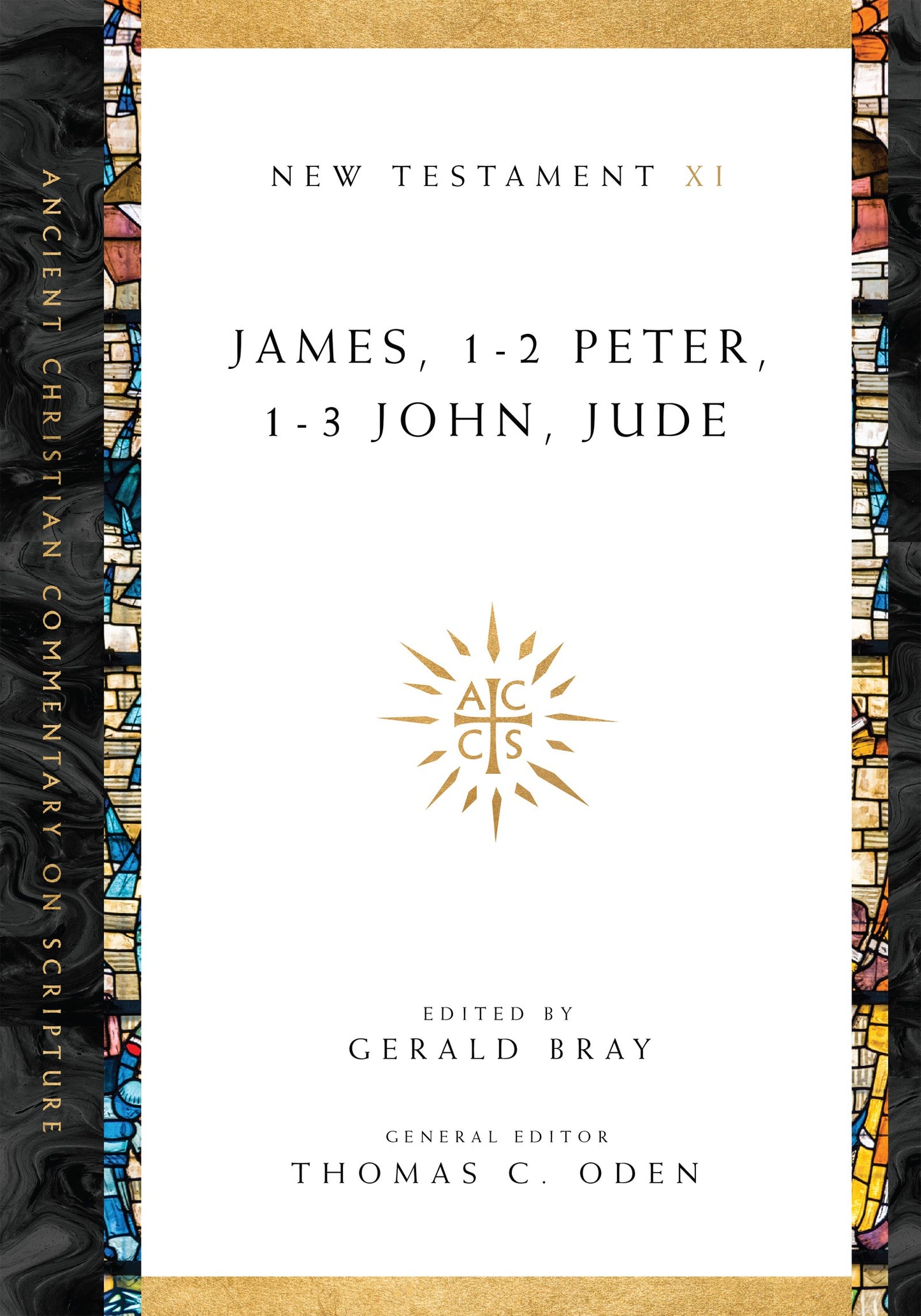 James  1-2 Peter  1-3 John  Jude
