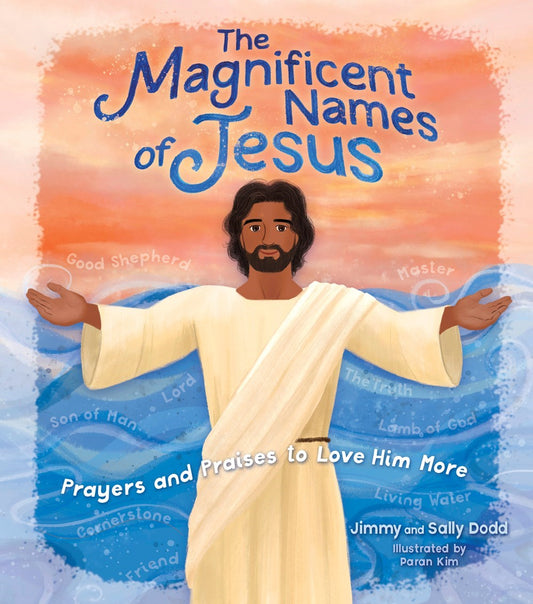 The Magnificent Names Of Jesus