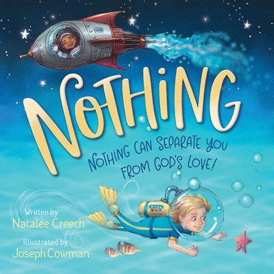 Nothing: Nothing Can Separate Your From God's Love!