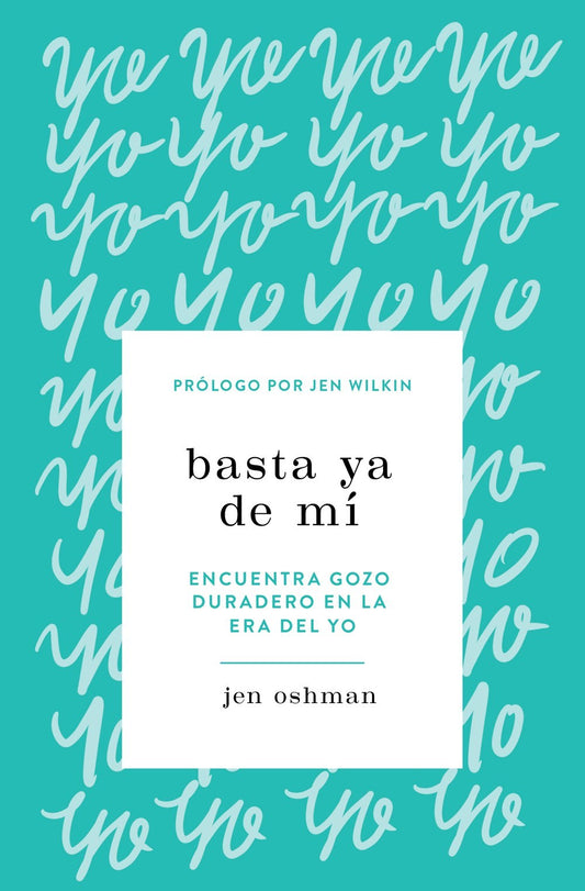 Basta ya de Mi (Enough About Me)