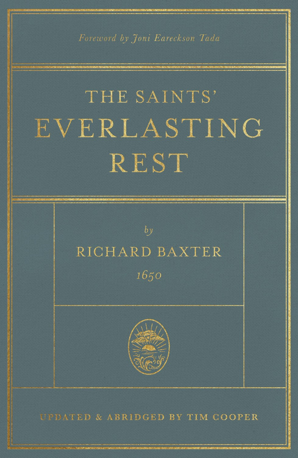 The Saints' Everlasting Rest (Updated And Abridged)