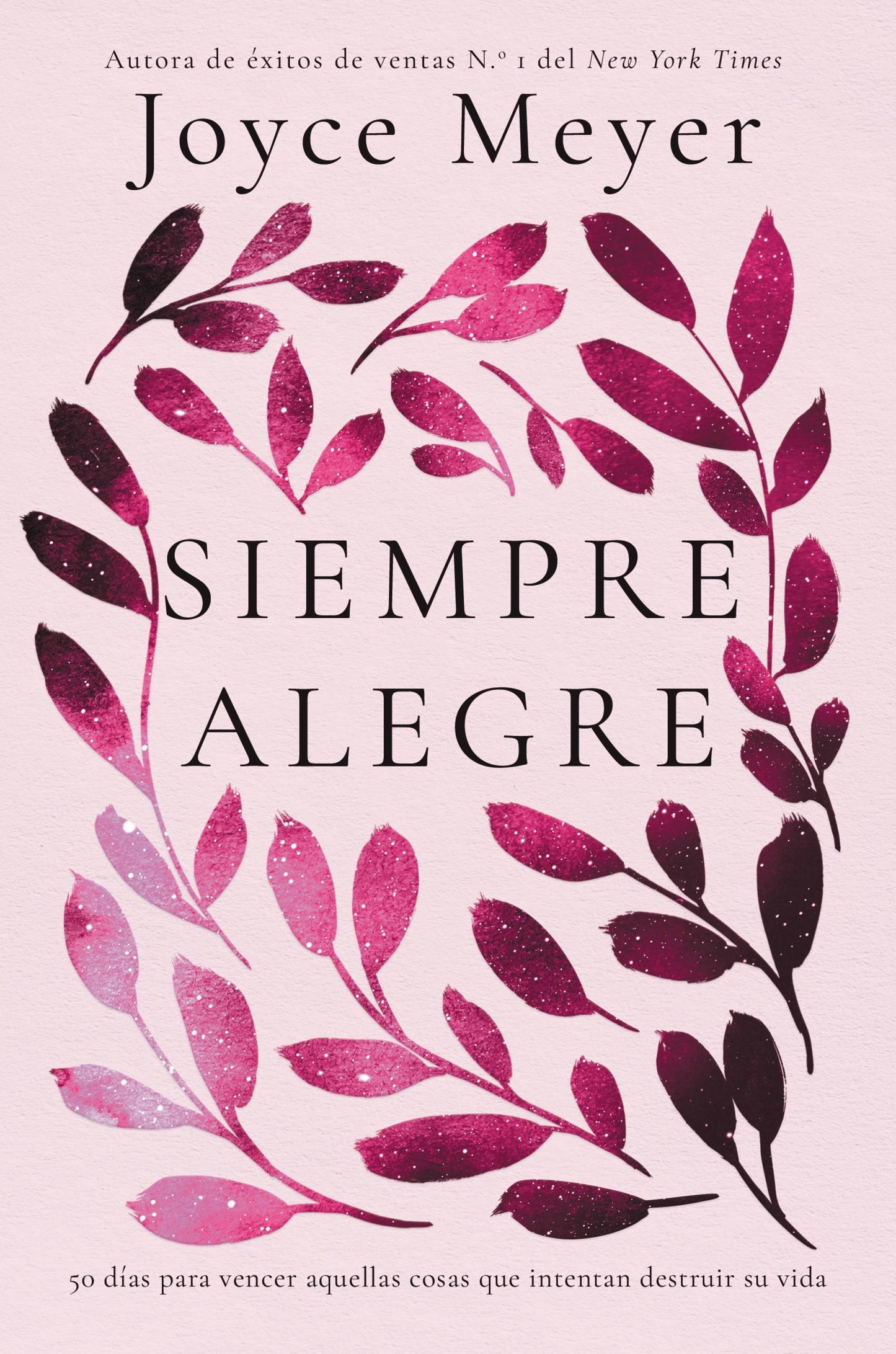 Siempre Alegre (Be Joyful)