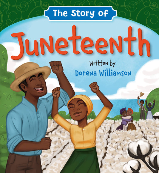 The Story Of Juneteenth