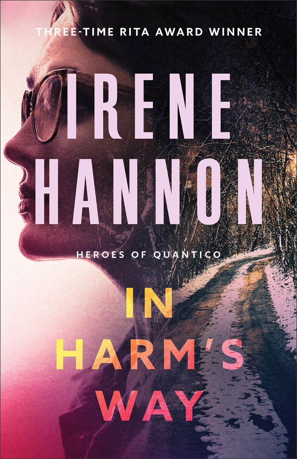 In Harm's Way (Heroes Of Quantico #3)