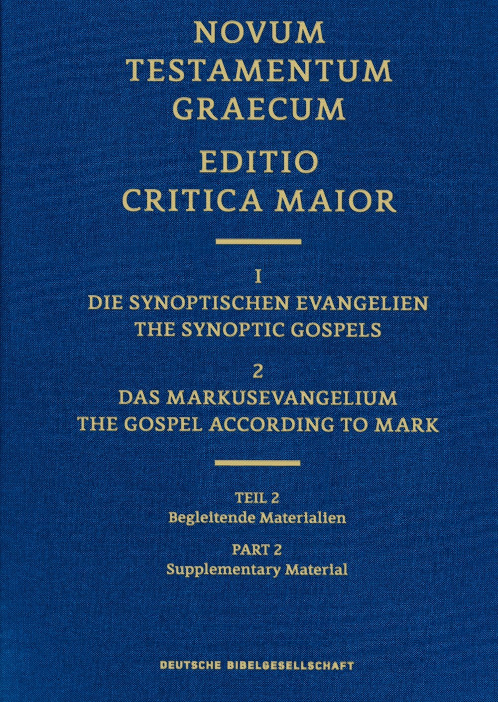 The Gospel Of Mark  Editio Critica Maior 2.2