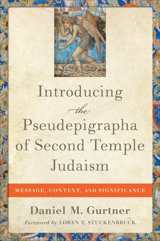 Introducing The Pseudepigrapha Of Second Temple Judaism