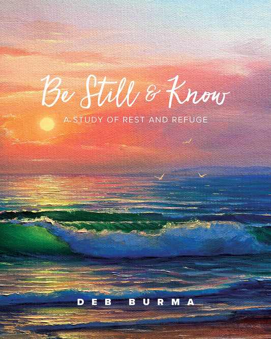 Be Still & Know