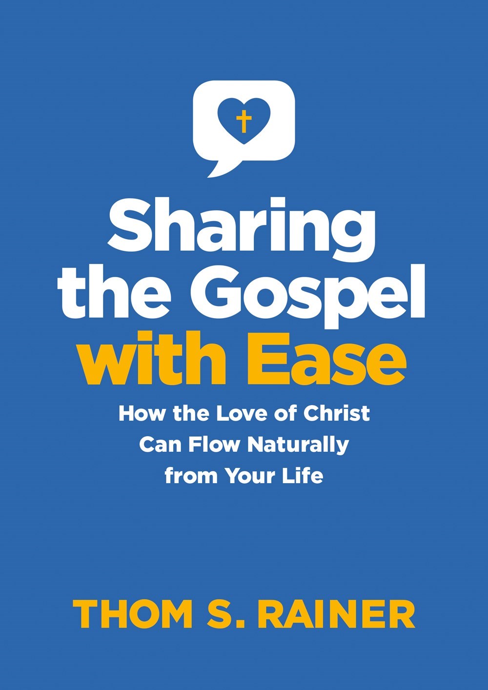 Sharing The Gospel With Ease