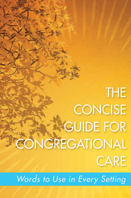 The Concise Guide For Congretational Care