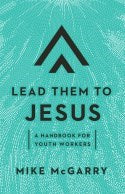 Lead Them To Jesus