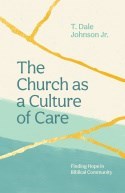 The Church As A Culture Of Care