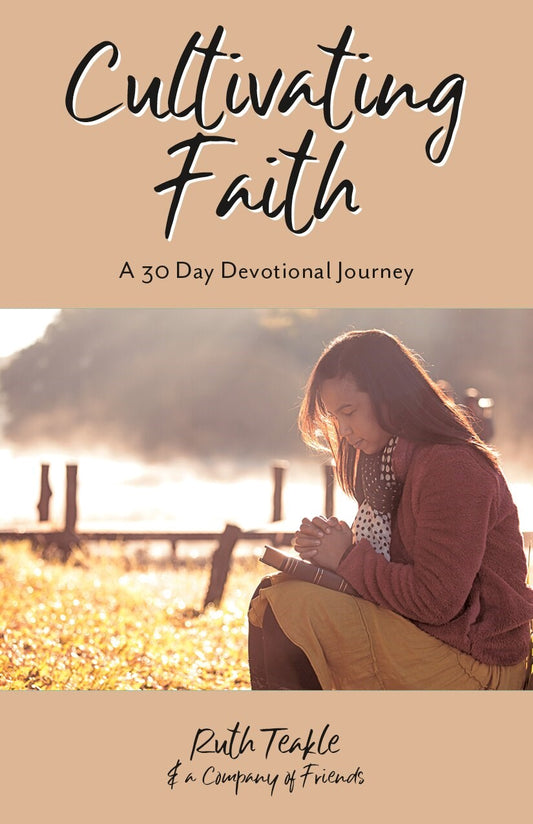 Cultivating Faith