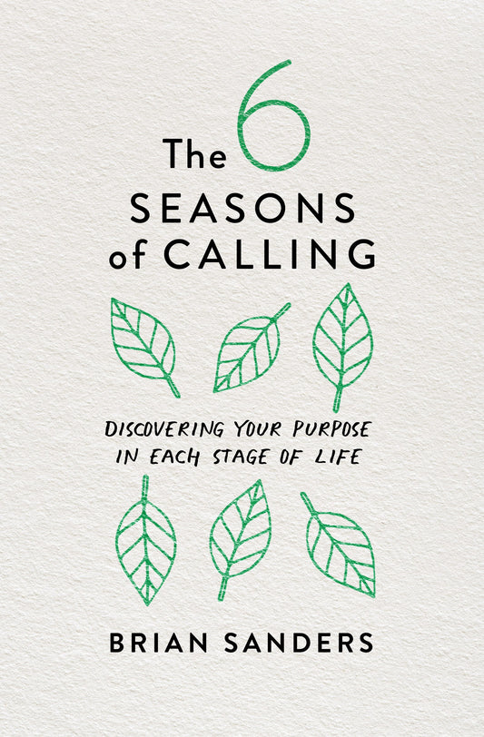 The 6 Seasons Of Calling