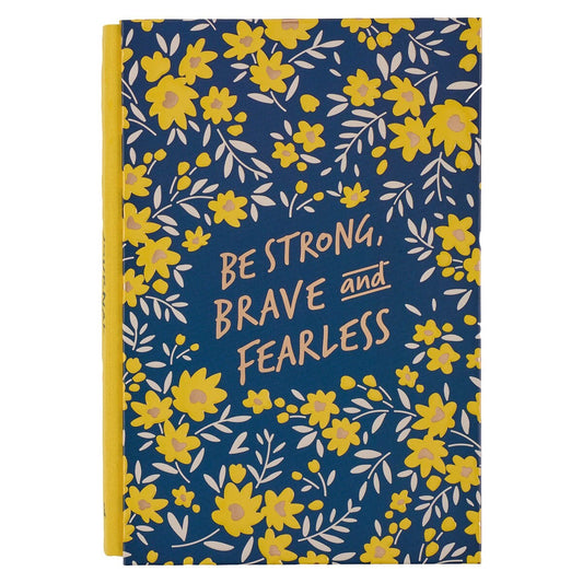 Journal-Be Strong  Be Brave and Be Fearless