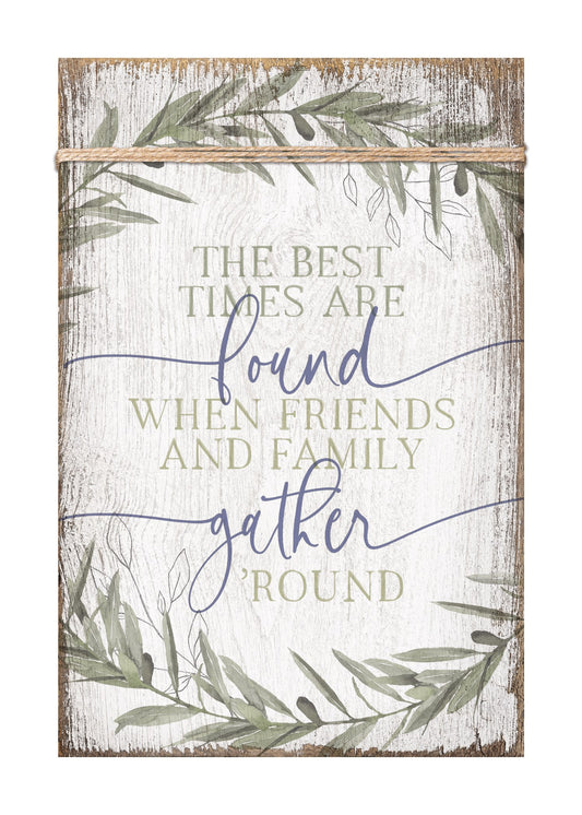 Plaque-Timeless Twine-The Best Times (6 x 9)