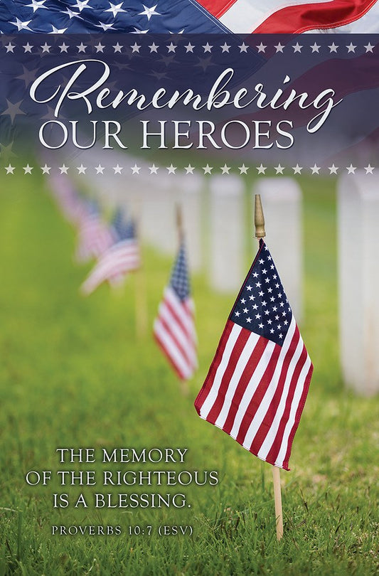 Bulletin-Remembering Our Heroes (Proverbs 10:7  ESV) (Pack Of 100)