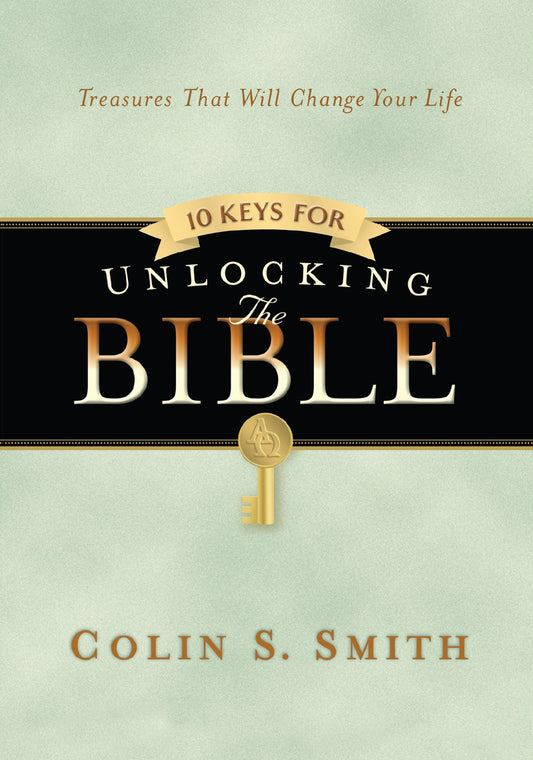 10 Keys For Unlocking The Bible