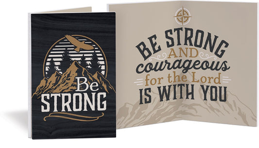 Keepsake Card-Be Strong And Courageous (8" x 6")