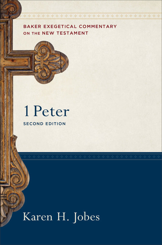 1 Peter (Second Edition) (Baker Exegetical Commentary On The New Testament