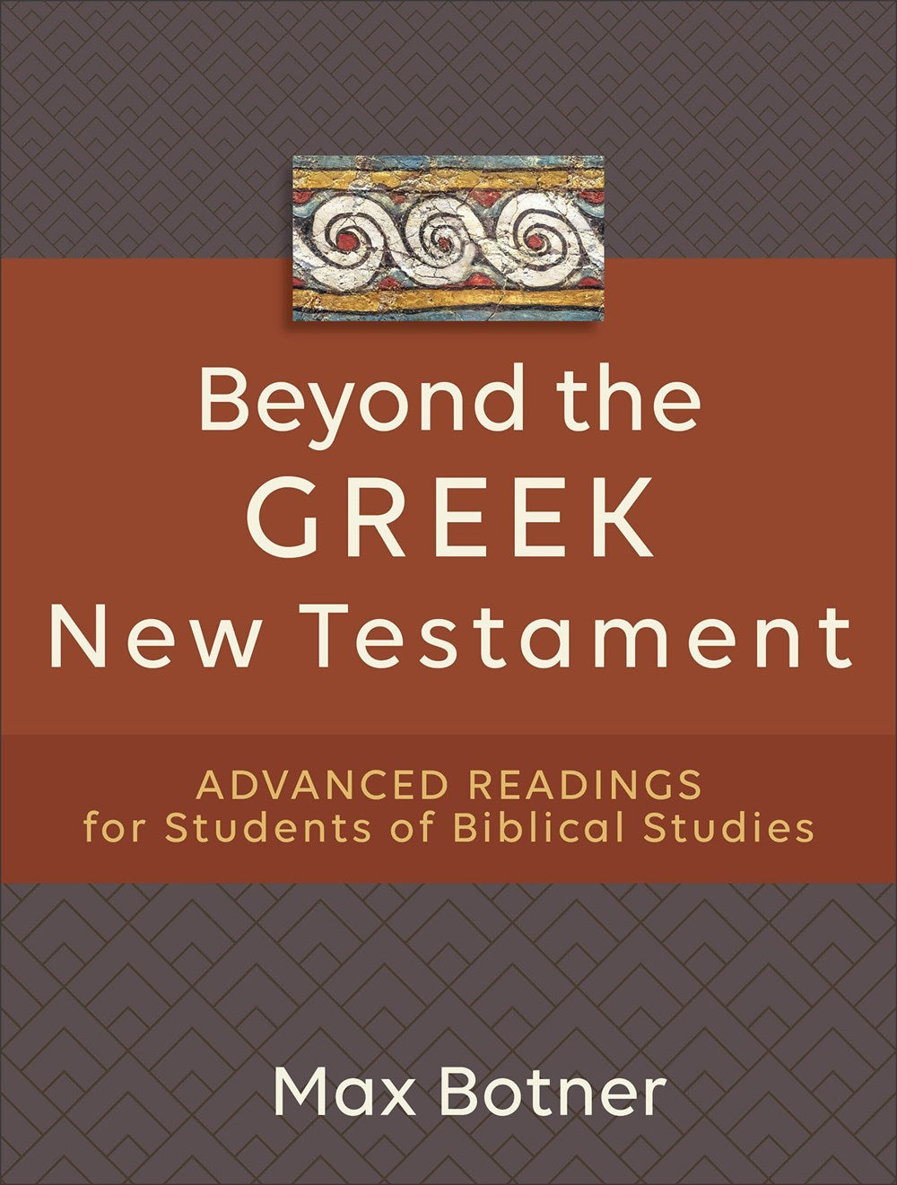 Beyond The Greek New Testament