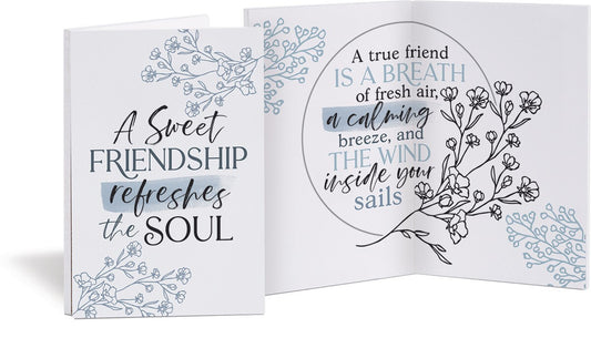 Keepsake Card-A Sweet Friendship Refreshes The Soul (8" x 6")