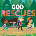 God Rescues: Moses And The Exodus (A Beginner's Gospel Story Book)