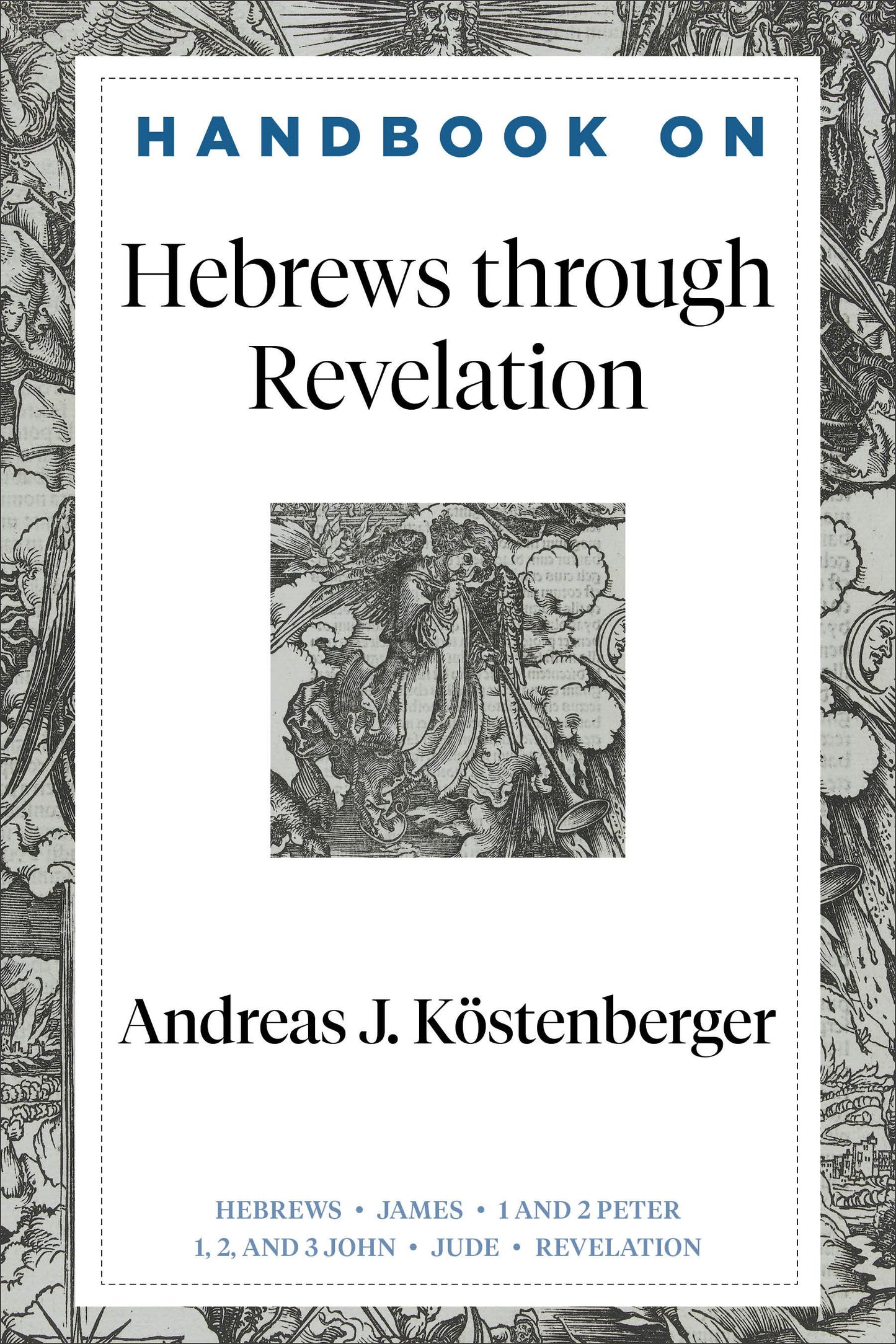Handbook On Hebrews Through Revelation