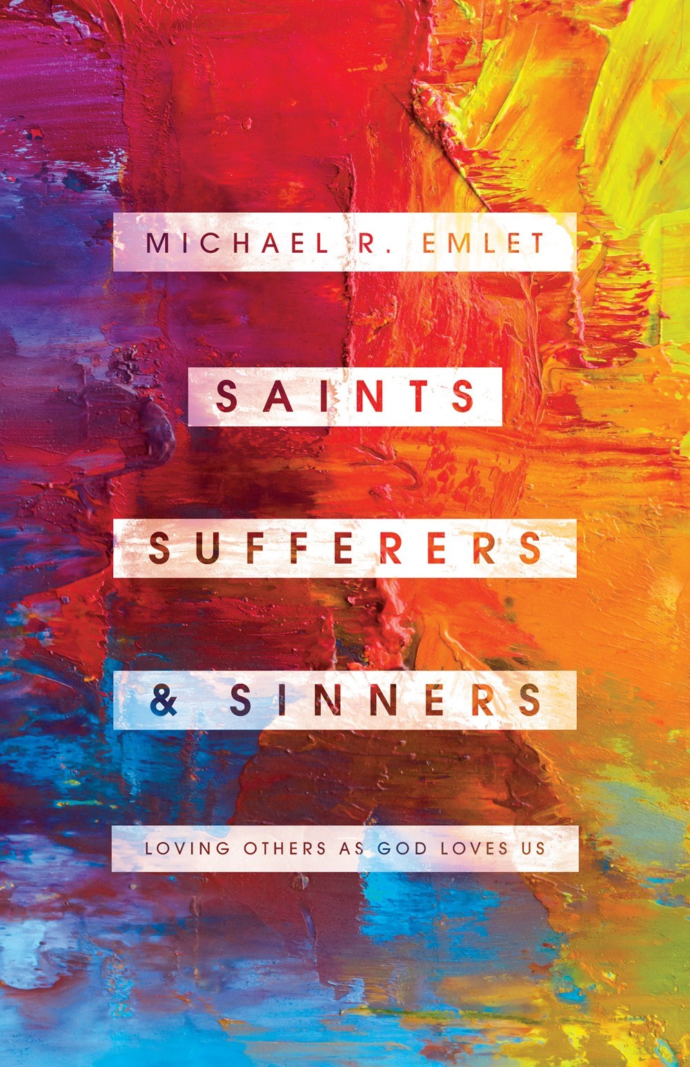 Saints  Sufferers  And Sinners