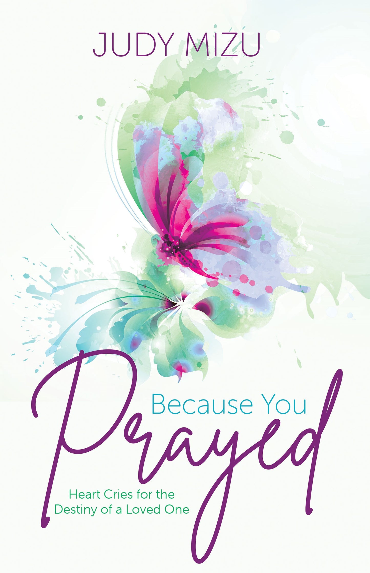 Because You Prayed